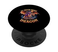 My Broom Broke So Now I Ride A Dragon Funny Halloween Witch PopSockets Adhesive PopGrip