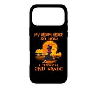 My Broom Broke So Now I Teach 2nd Grade Teacher Halloween Case for iPhone 17 Pro Max
