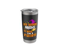 My Broom Broke So Now I'm A Fairy Halloween Stainless Steel Insulated Tumbler