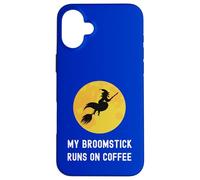My Broomstick Runs On Coffee Flying Witch Caffeine Lover Case for iPhone 16 Plus