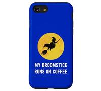 My Broomstick Runs On Coffee Flying Witch Caffeine Lover Case for iPhone SE (2020) / 7/8
