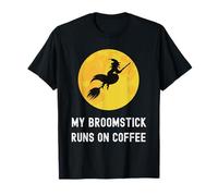 My Broomstick Runs On Coffee Flying Witch Caffeine Lover T-Shirt