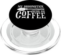My Broomstick Runs on Coffee, Funny Halloween Witch Caffeine PopSockets PopGrip for MagSafe