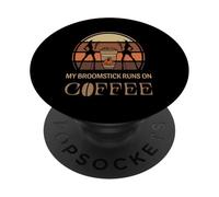 My Broomstick Runs On Coffee Halloween Pumpkin Spice Latte PopSockets Adhesive PopGrip
