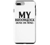 My Broomstick Runs On Wine Fun Witchy Case for iPhone 7 Plus/8 Plus