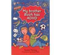 My Brother Booh Has ADHD