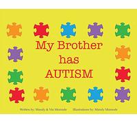 My Brother Has Autism