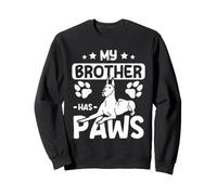 My Brother Has Paws Great Dane Lover Gentle Giant Dog Sweatshirt