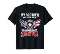 My Brother Has Your Back Proud Air Force Sister T-Shirt