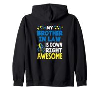 My Brother In Law Down Right Awesome Down Syndrome Awareness Zip Hoodie