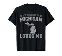 My Brother in Michigan Loves Me America Vintage State T-Shirt
