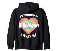 My Brother In Michigan Loves Me Heart Usa US State Zip Hoodie