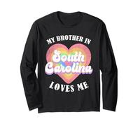 My Brother in South Carolina Loves Me Heart USA US Long Sleeve T-Shirt