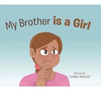 My Brother is a girl