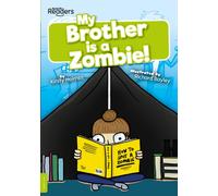 My Brother is a Zombie!