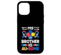 My Brother Is Au-Some Autism Awareness Case for iPhone 12/12 Pro