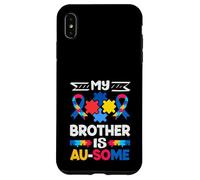 My Brother Is Au-Some Autism Awareness Case for iPhone XS Max