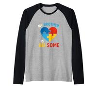 My Brother Is Au Some Puzzle Heart Autism Awareness Brother Raglan Baseball Tee
