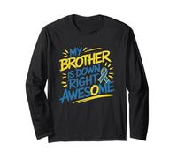 My Brother is Down Right Awesome Quote Long Sleeve T-Shirt