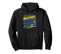 My Brother Is Down Right Awesome Quote Pullover Hoodie