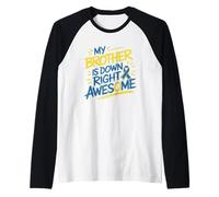 My Brother is Down Right Awesome Quote Raglan Baseball Tee