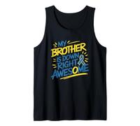 My Brother is Down Right Awesome Quote Tank Top