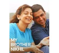 My Brother… Nikhil