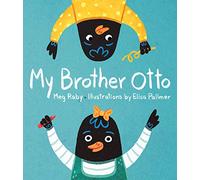 My Brother Otto