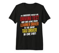 My Brother Passed Driving Test Celebration Learner Driver Premium T-Shirt