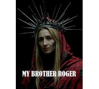 My Brother Roger