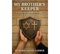 My Brother’s Keeper: A Guide to Jewish Allyship in a Time of Need