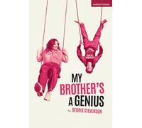 My Brother's a Genius (Plays for Young People)