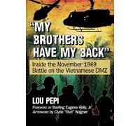 My brothers have my back: Inside the November 1969 Battle on the Vietnamese DMZ