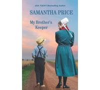 My Brother's Keeper: Amish Romance: 7 (Amish Misfits)