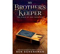 My Brother's Keeper (The Cycle of Ash)
