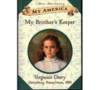 My Brother's Keeper: Virginia's Civil War Diary (My America, 1)