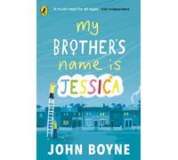 My Brother's Name is Jessica