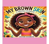 My Brown Skin