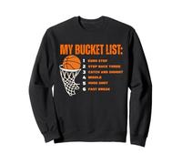 My Bucket List Basketball Euro Step Step Back Three Catch Sweatshirt
