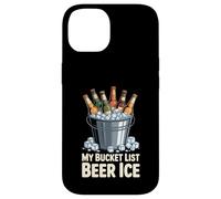 My Bucket List Beer Ice Drinker Routine Party Bar - Case for iPhone 14