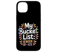 My Bucket List Beer Ice Drinker Routine Party Bar - Case for iPhone 14 Plus