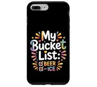 My Bucket List Beer Ice Drinker Routine Party Bar - Case for iPhone 7 Plus/8 Plus
