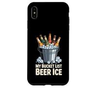 My Bucket List Beer Ice Drinker Routine Party Bar - Case for iPhone XS Max