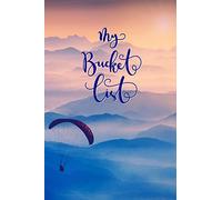 My Bucket List: Bucket List Book, Graduate School Graduation Gifts, College Graduation Gifts, Graduation Gifts For Him: 7 (Graduation Gifts For Her)