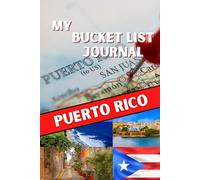 My Bucket List Journal: PUERTO RICO
