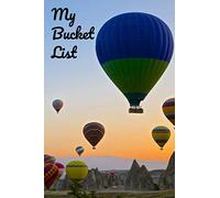 My Bucket List: Travel Bucket List Notebook for Couples, Men, Women & Kids- Write down your bucket list! Where, when, how and more! 90 Page Bucket List diary