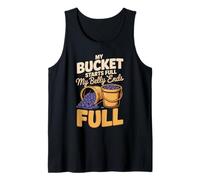 My Bucket Starts Full My Belly Ends Full Grape Picking Tank Top