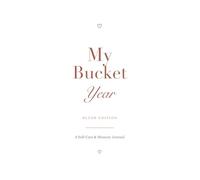 My Bucket Year -Blush Edition: Self-Care Journal mit 24 Challenges, Habit Tracker und Erinnerungen für dein Jahr