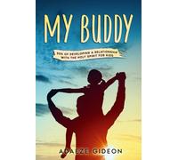 My Buddy: 5Ds of Developing a relationship with the Holy Spirit for Kids