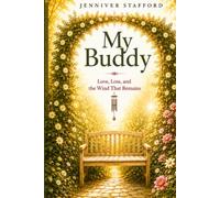 My Buddy: Love, Loss, and the Wind That Remains
